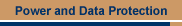 Power and Data Protection