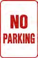 No Parking sign 22"x18"